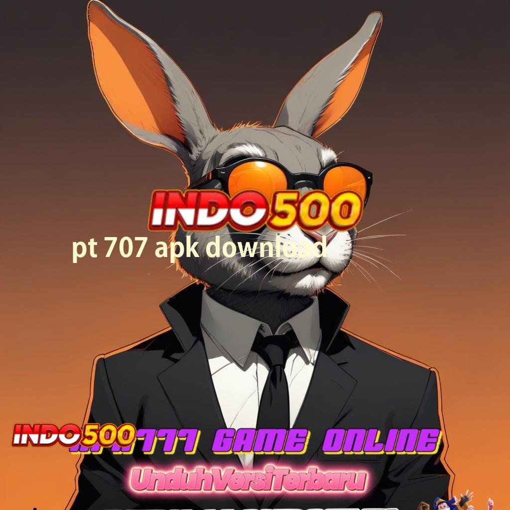 PT 707 APK DOWNLOAD ✧ Spin Seru Duit Gampang Didapat