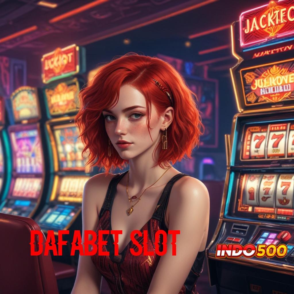 DAFABET SLOT seruan kemenangan scatter tanpa hambatan hari ini