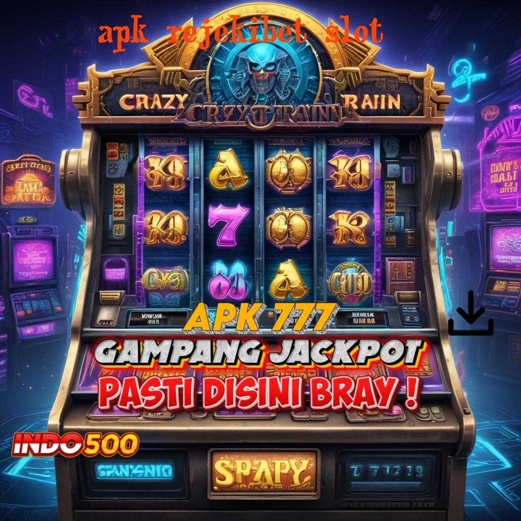 APK REJEKIBET SLOT | kejutan spin cepat kaya berkembang ganda