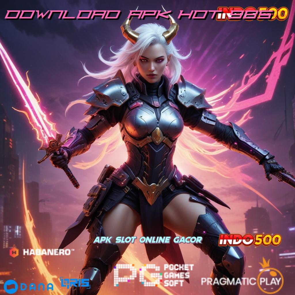 Download Apk Hot 985