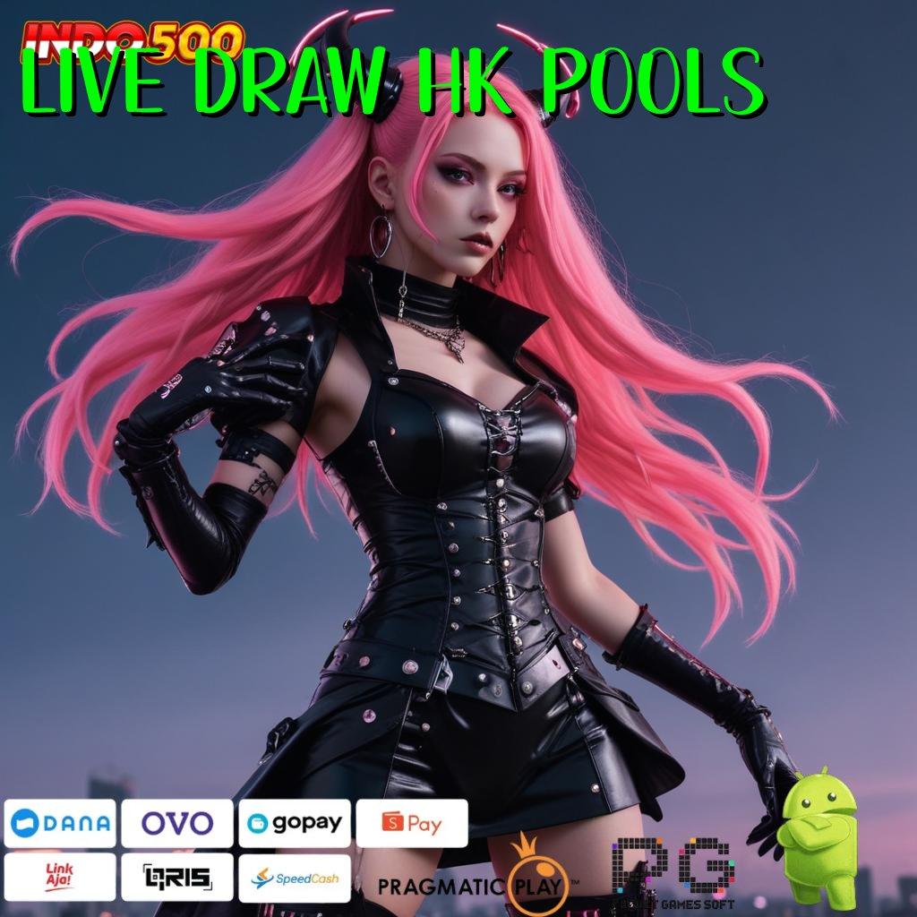 LIVE DRAW HK POOLS Rp25.000 Saldo Mudah Untuk Menang