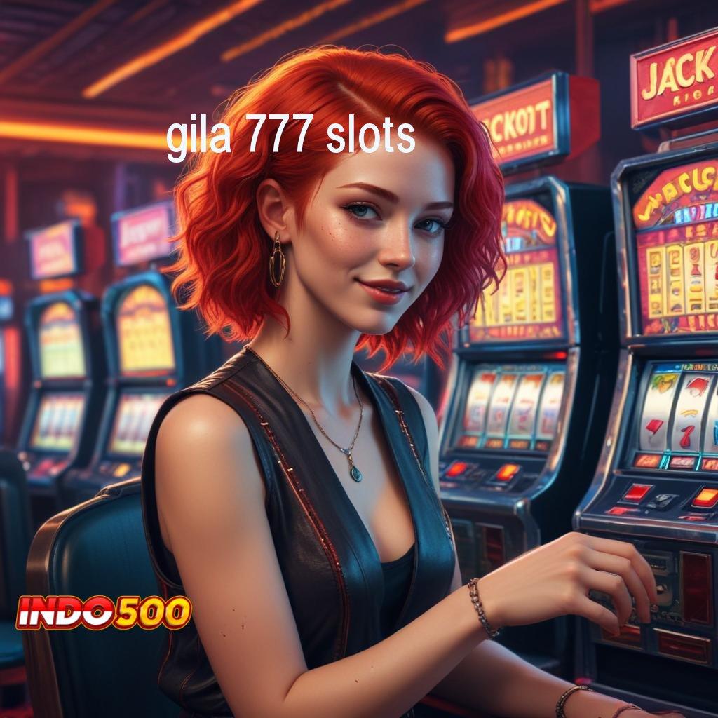 GILA 777 SLOTS 🎮 Setor Kilat Dalam Waktu 2 Menit Saja Galeri Game