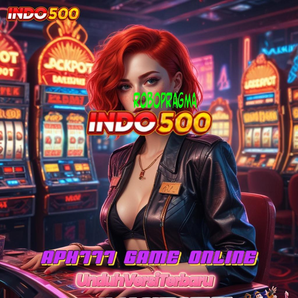 ROBOPRAGMA 🧡 Slot APK Dengan RTP Stabil Download Gratis