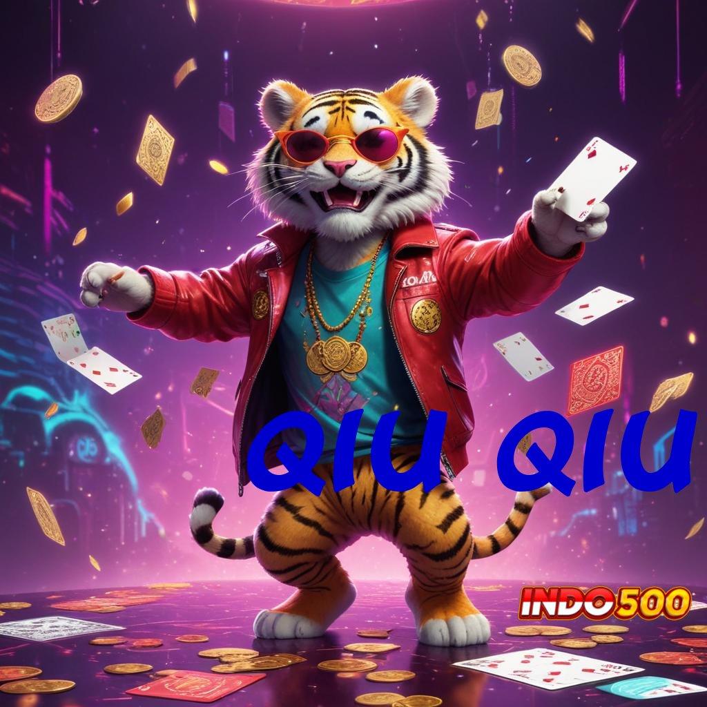 QIU QIU ✨ Kode Untung Slot Cheat Hari Ini