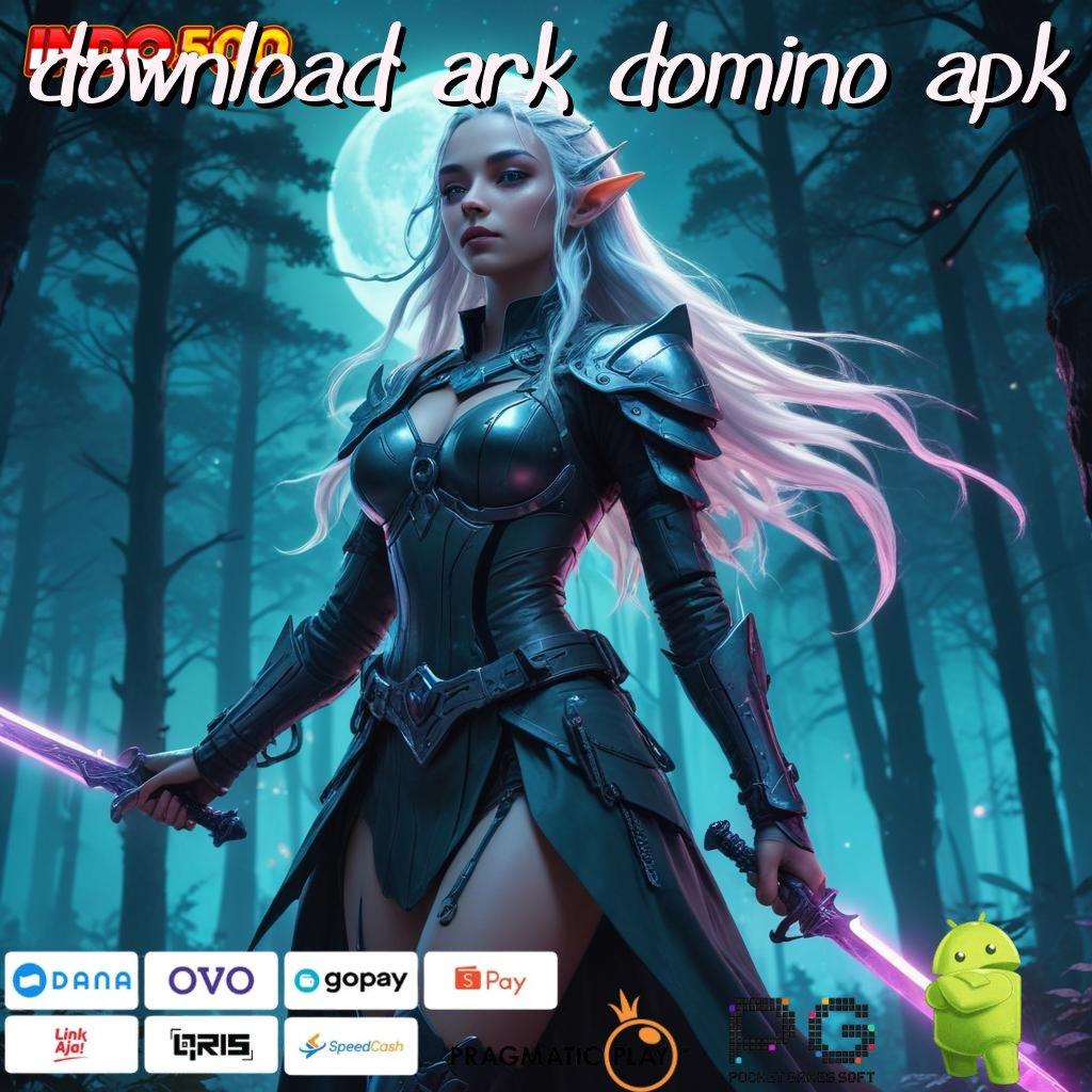 DOWNLOAD ARK DOMINO APK Ragam Fashion Tempat Favorit Cita Rasa