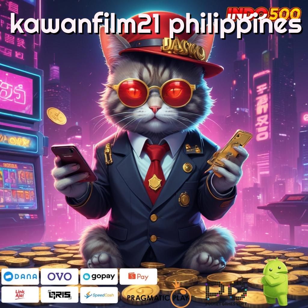 KAWANFILM21 PHILIPPINES Versi Baru Spin Jackpot Cepat