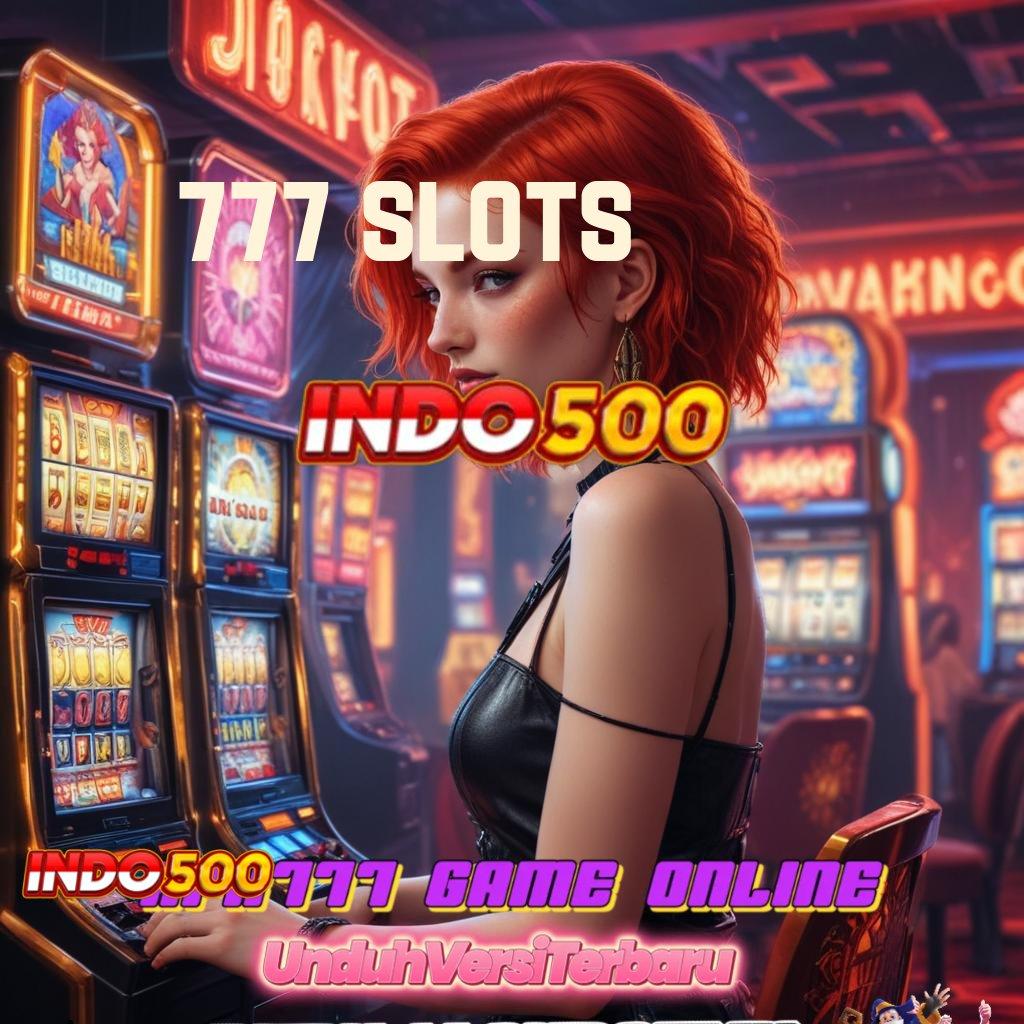 777 SLOTS 🥇 Hubungan Slot Mesin Baru Langsung Kaya