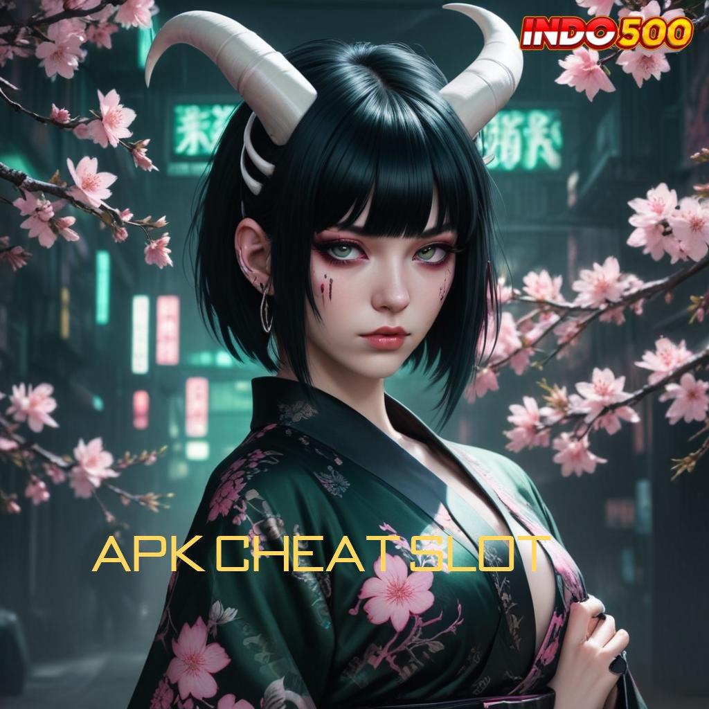 APK CHEAT SLOT ⇉ kiriman kejutan terjamin kiriman kejutan