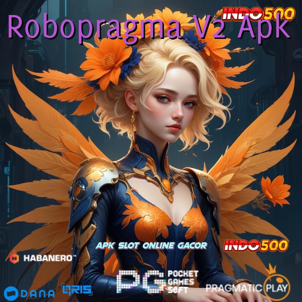 Robopragma V2 Apk