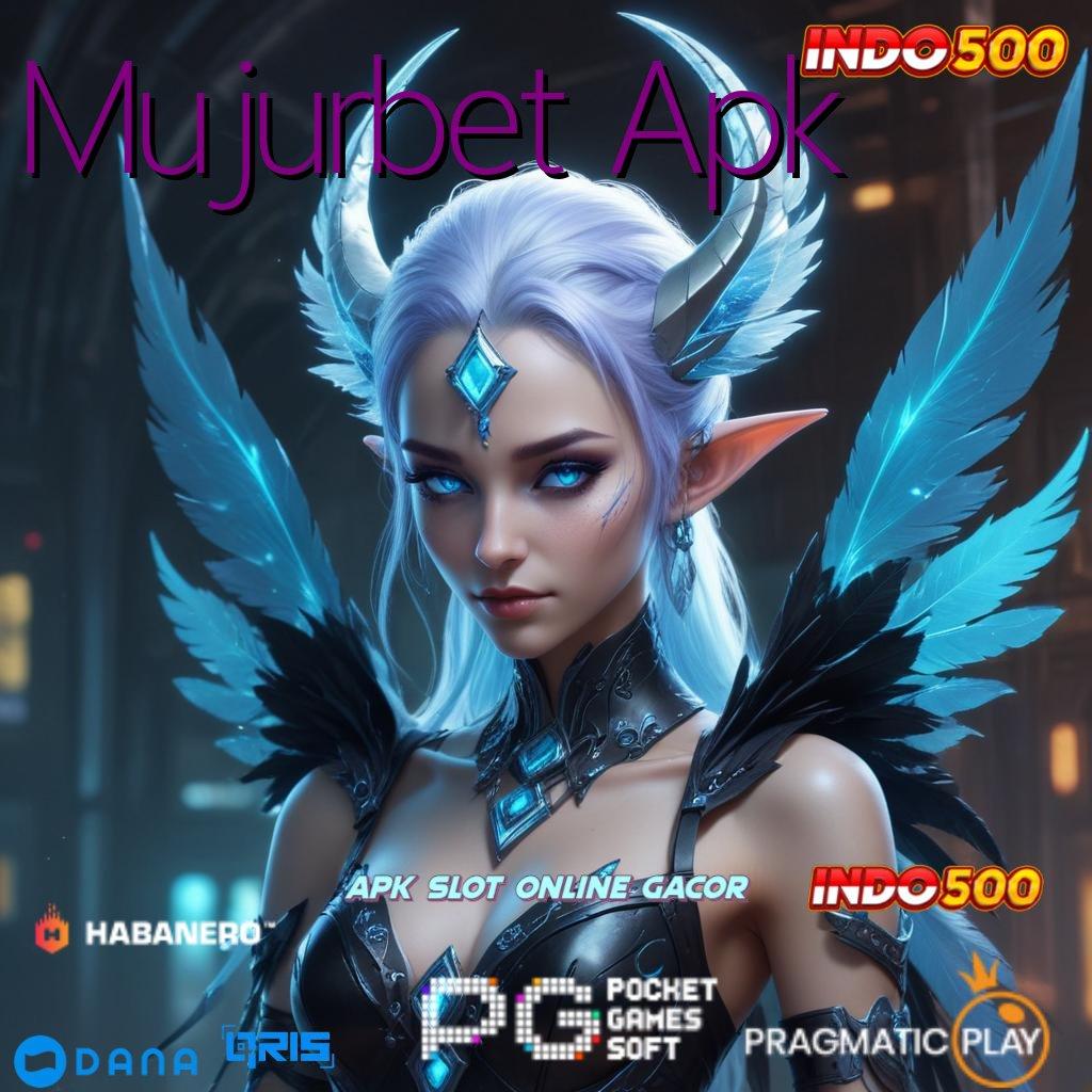 Mujurbet Apk