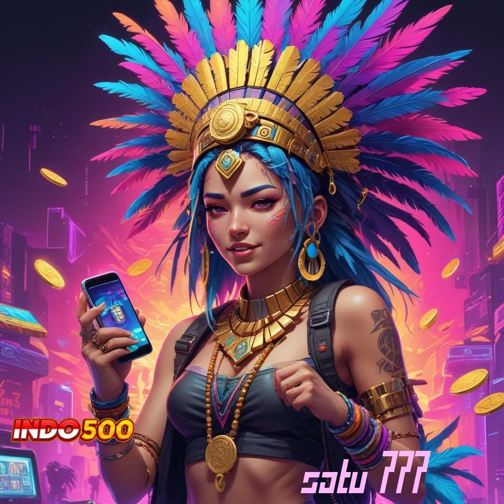 SATU 777 ♒ Menang Tanpa Perlawanan Slot Idr 777 APK 2025 dengan Fitur Menarik