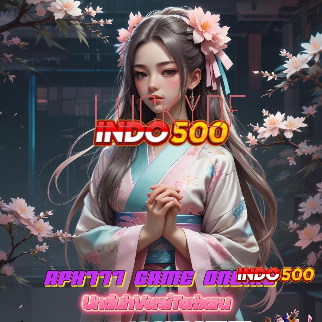 LUCKYDF ✧ APK Bonus RTP Tinggi 2025 Titik Kontrol