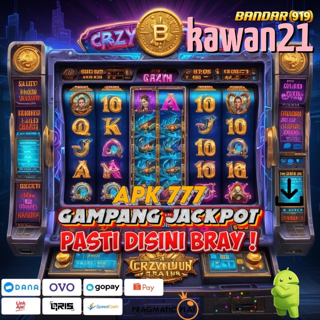 KAWAN21 # scatter terbukti auto bonus jackpot dengan cepat