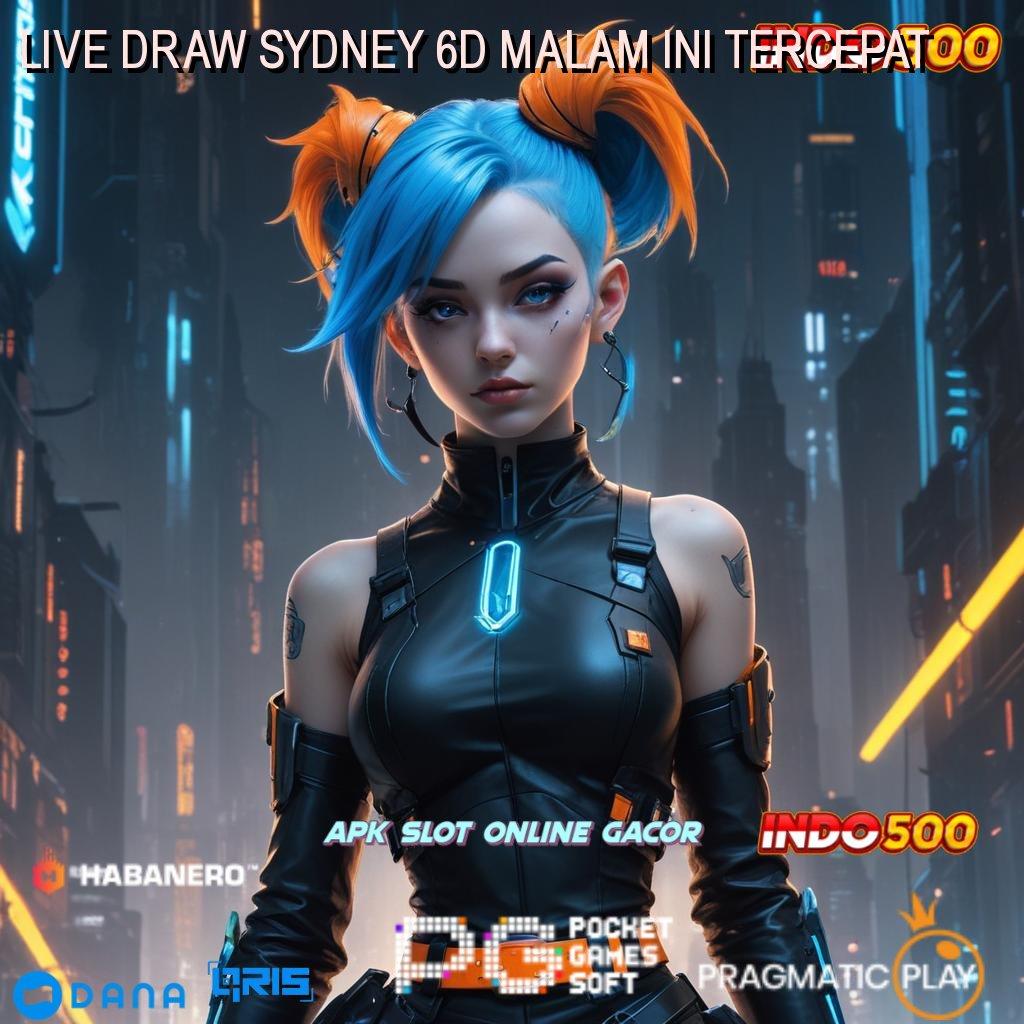 LIVE DRAW SYDNEY 6D MALAM INI TERCEPAT → permainan fortuna