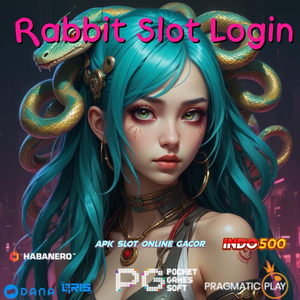 Rabbit Slot Login