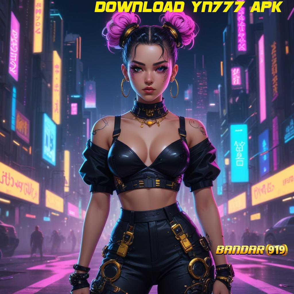 DOWNLOAD YN777 APK 🎮 Event Android iOS Bonus Besar Sistem Digital