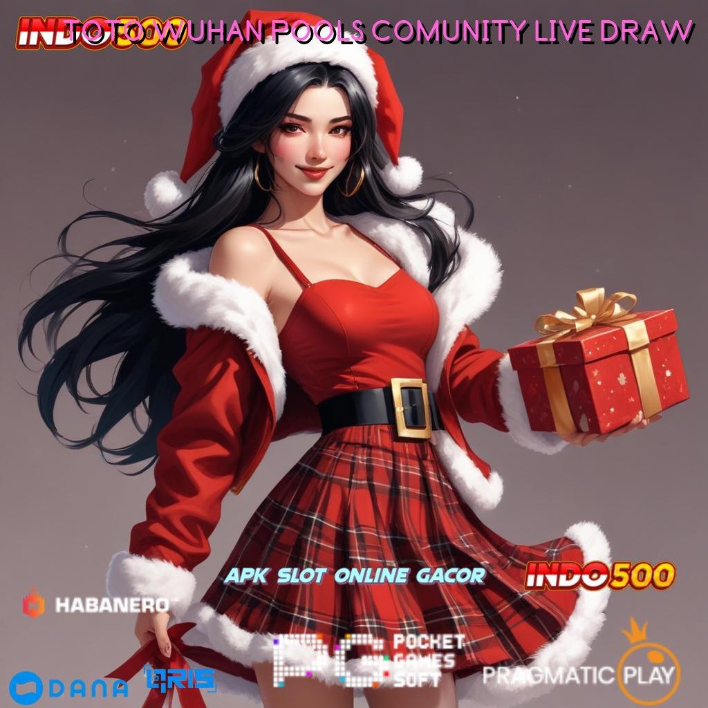 TOTO WUHAN POOLS COMUNITY LIVE DRAW ✨ Rezeki Rute Lintasan Maxwin