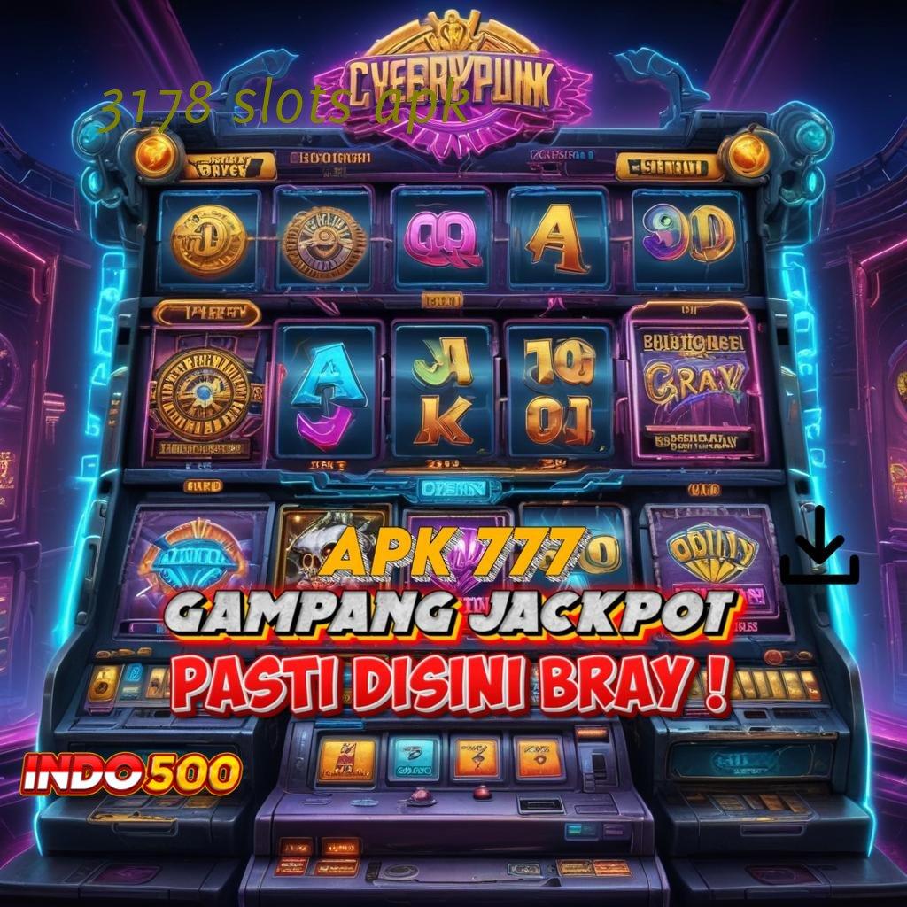 3178 SLOTS APK tanpa uang resmi valid tanpa uang