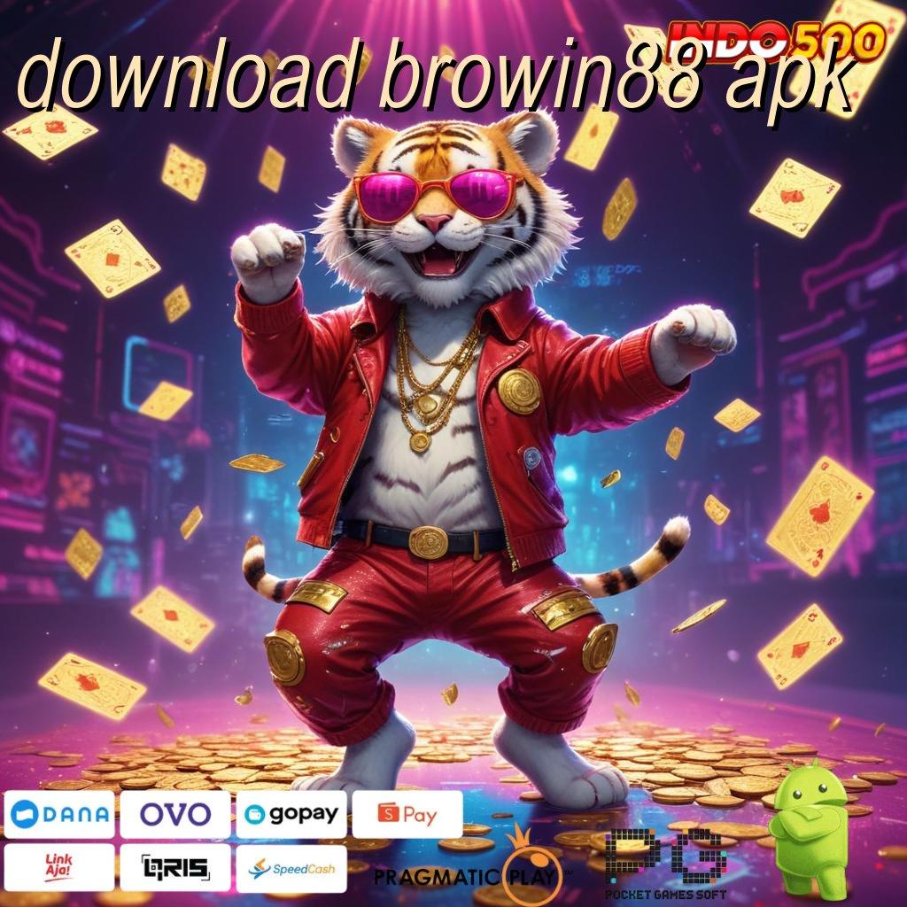 DOWNLOAD BROWIN88 APK Pembaruan APK Bonus Harian Tata Letak