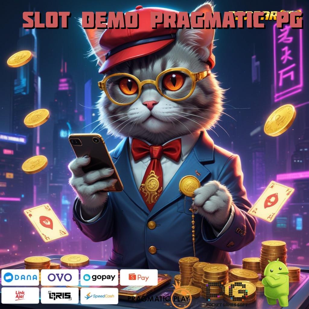 SLOT DEMO PRAGMATIC PG | Sungguh Baik Jalur Operasional Digital