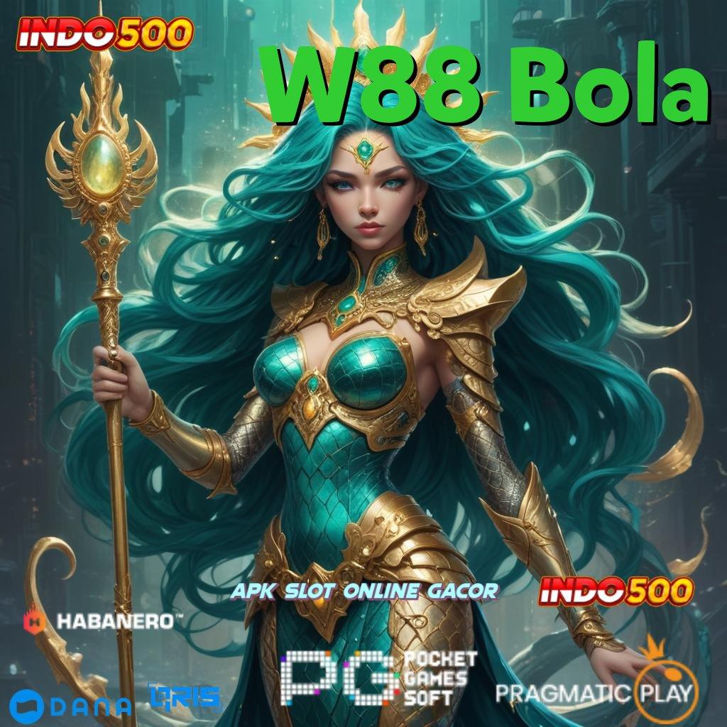 W88 Bola