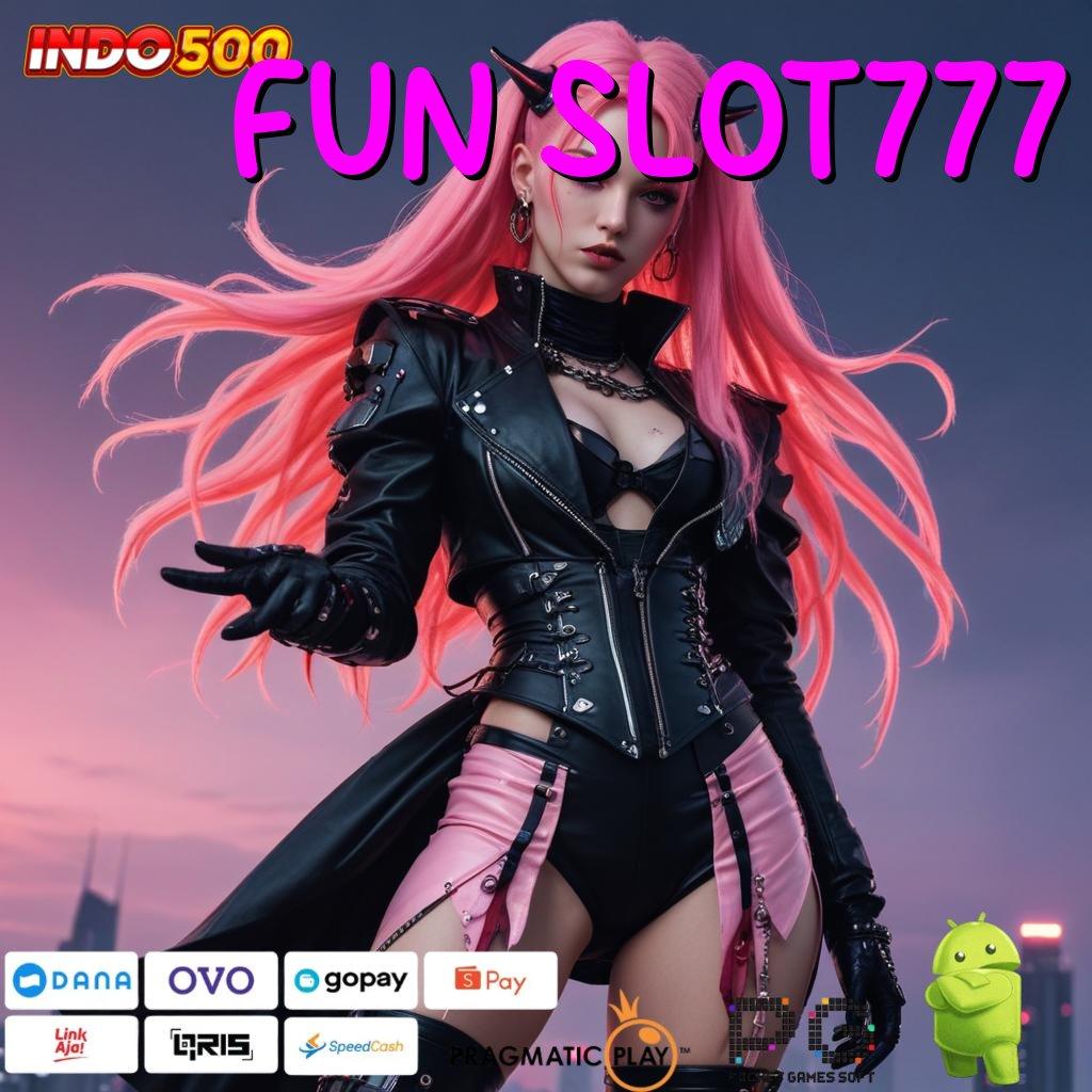 FUN SLOT777 Pola Scatter Terbaru Maxwin Dijamin Tiap Hari