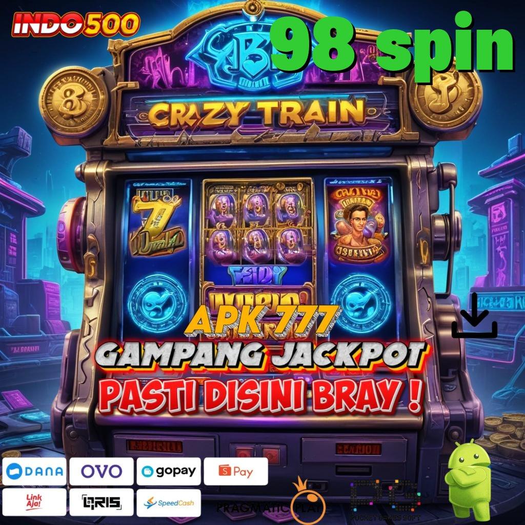 98 SPIN Versi Jackpot Kaya Jalur Cepat