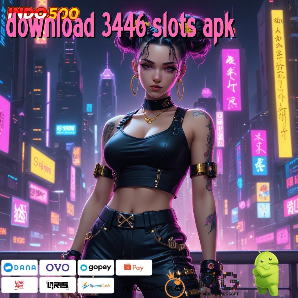 DOWNLOAD 3446 SLOTS APK Depo Tanpa Potongan 10000 Aplikasi Slot Olympus yang Seru dan Menguntungkan