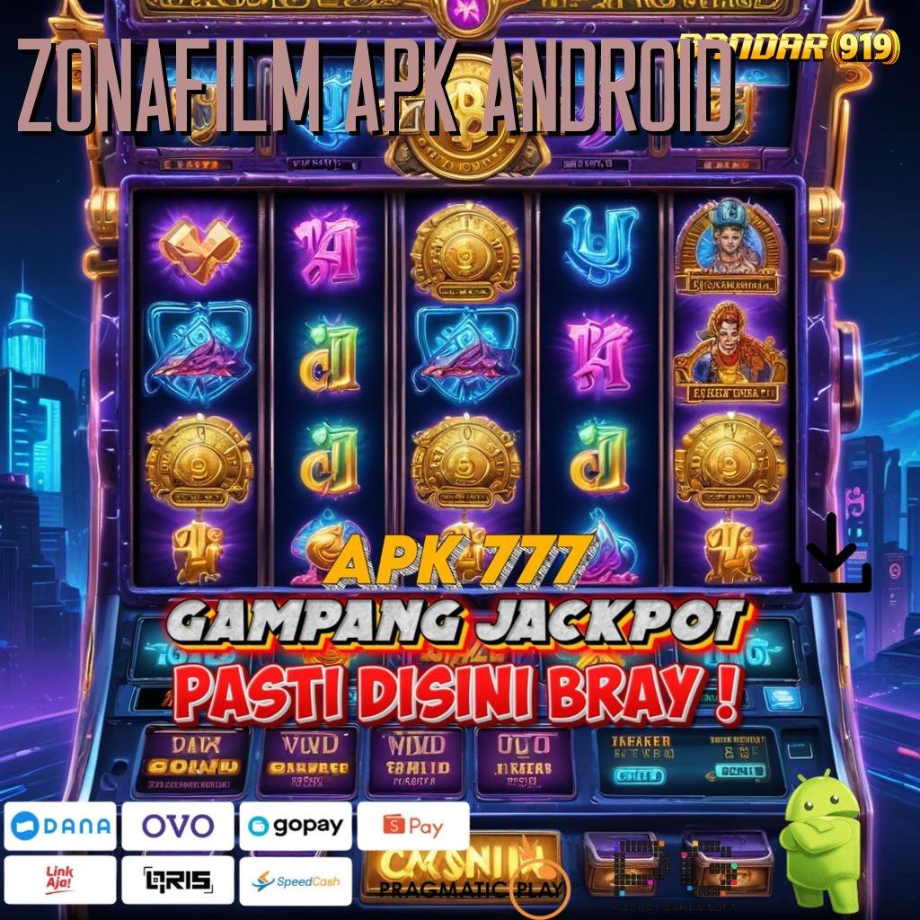 ZONAFILM APK ANDROID @ Slot Terbaru Dengan Jaminan Kemenangan Besar