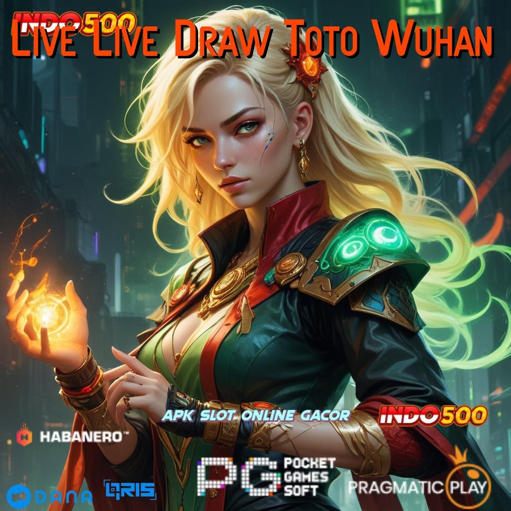 Live Live Draw Toto Wuhan