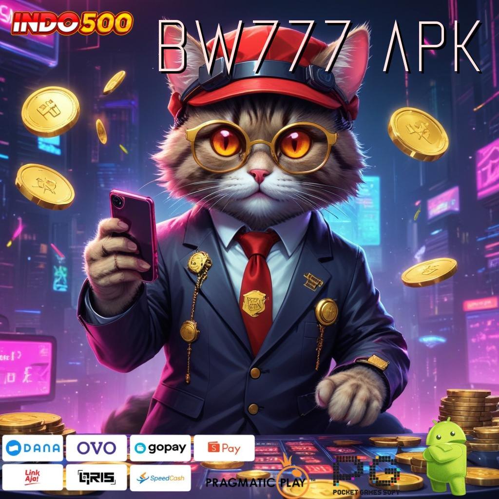 BW777 APK RTP Tertinggi Android dan iOS Rangka Kerja