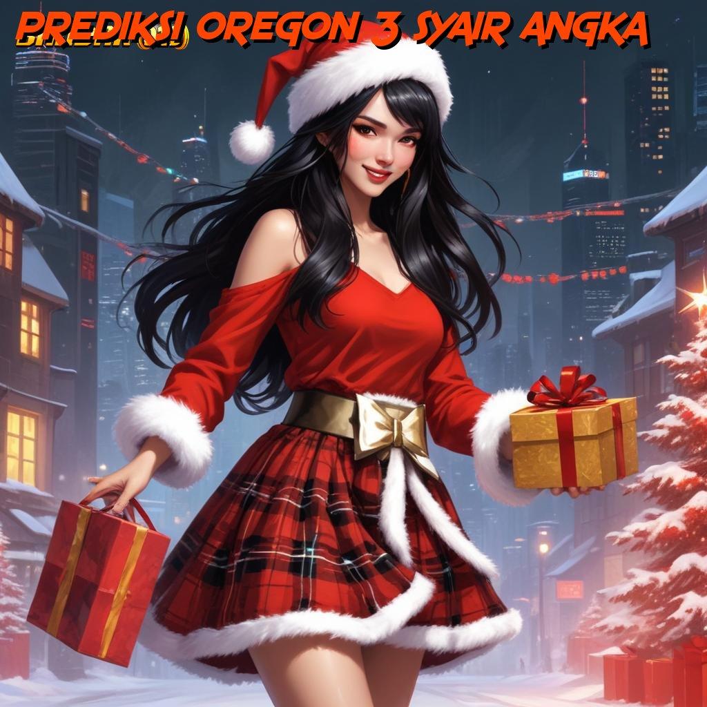 PREDIKSI OREGON 3 SYAIR ANGKA ✨ Permainan Peluang APK Slot Idr 777 2025 yang Layak Dicoba