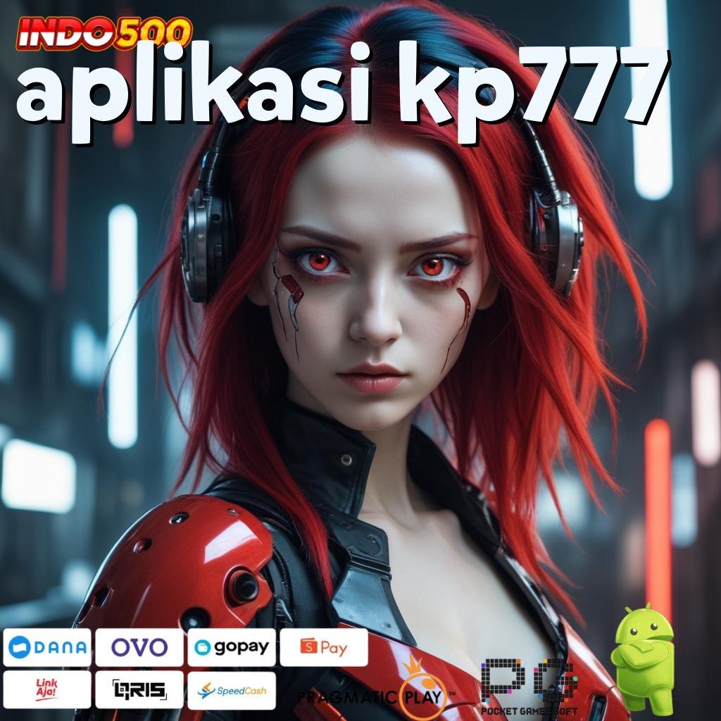 APLIKASI KP777 Bonus Event Spin Valid Jackpot