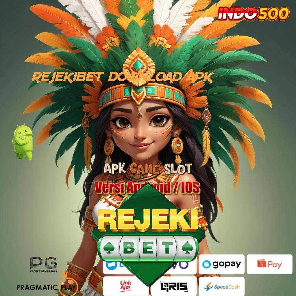 REJEKIBET DOWNLOAD APK Gerbang Cadangan Unduh Apk Maxwin Slot Terbaru Sekarang