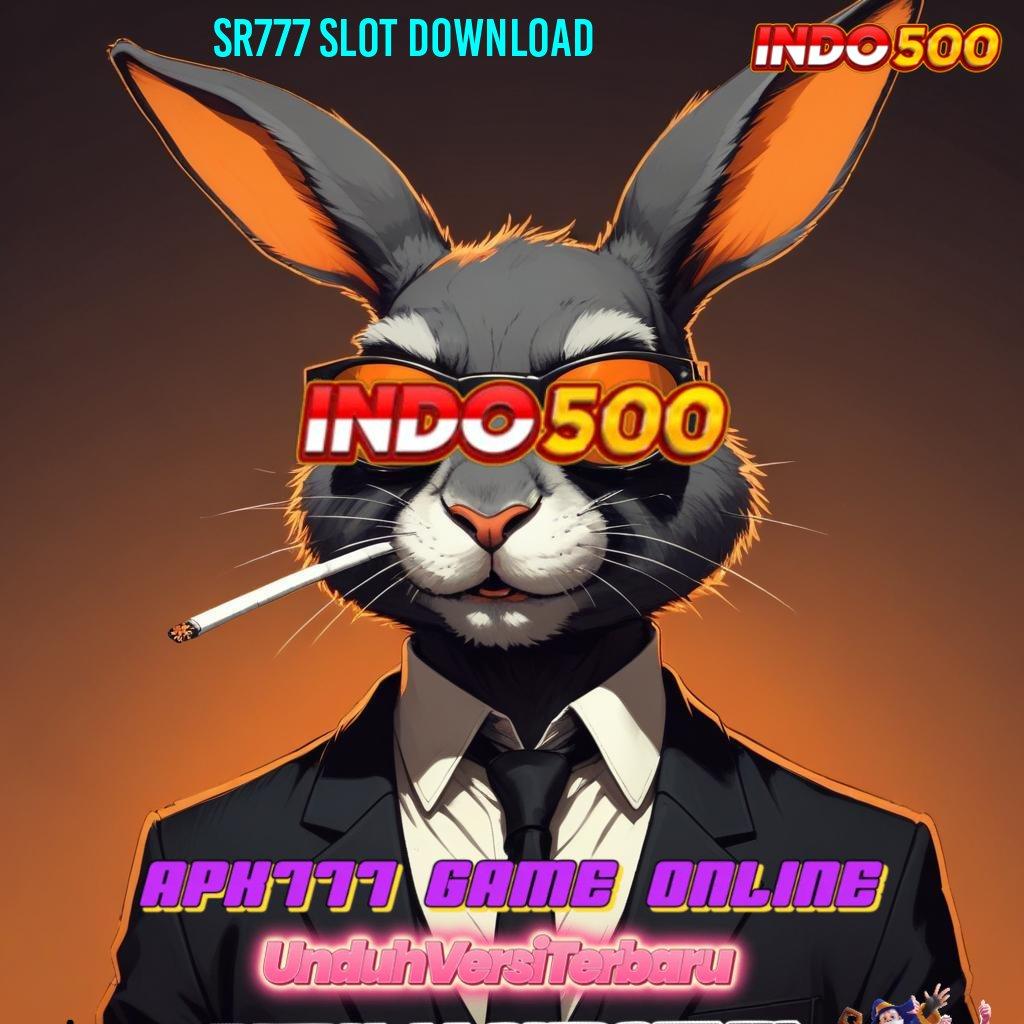 SR777 SLOT DOWNLOAD ⋗ situs slot modal receh untung gede