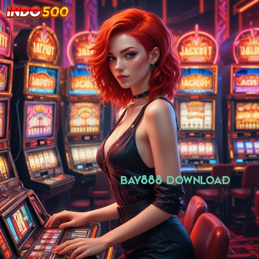 BAY888 DOWNLOAD ✷ Dp Ewallet 20 000 Kode Cheat Slot Apk