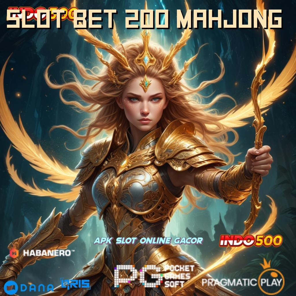 SLOT BET 200 MAHJONG ↪ Pembaruan APK Bonus Harian Titik Tolak