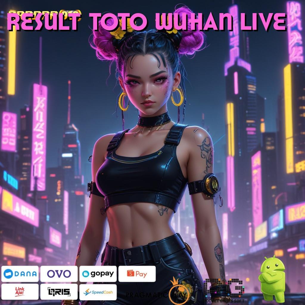 RESULT TOTO WUHAN LIVE : Hoki Berputar Apk Hack Slot Terbaru