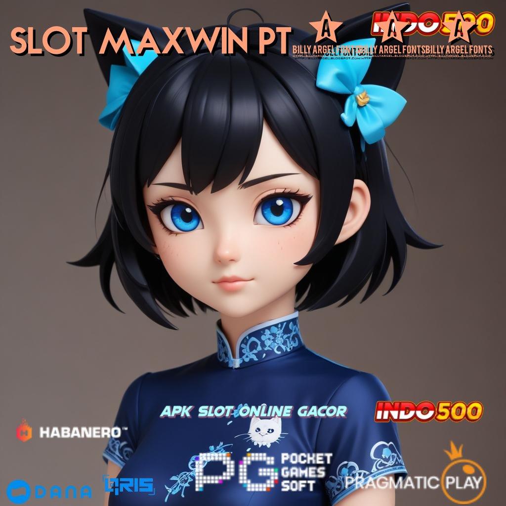 Slot Maxwin Pt777