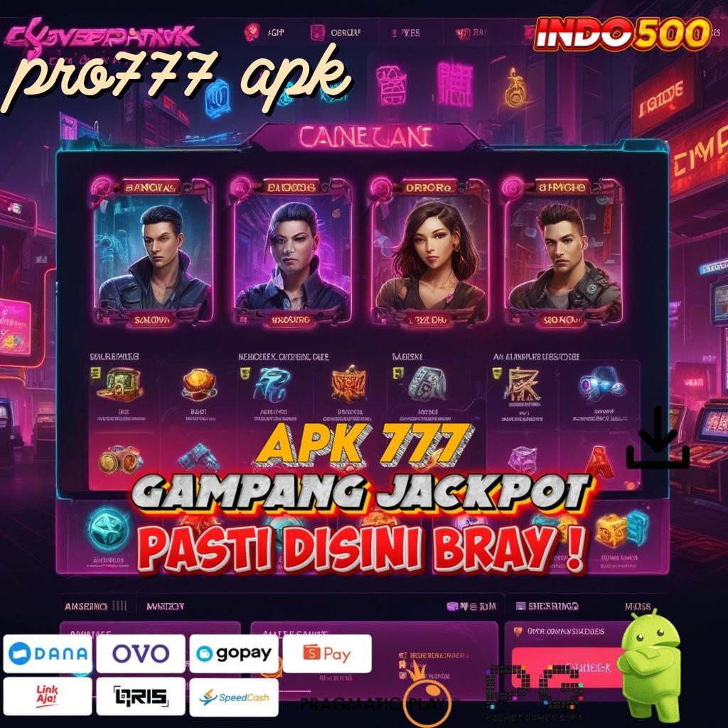 PRO777 APK Pola Baru yang Efektif untuk Maxwin Harian