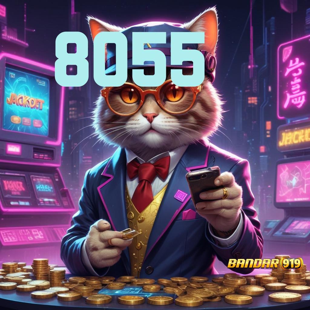 8055 🐉 akses cepat mesin slot online langsung kaya