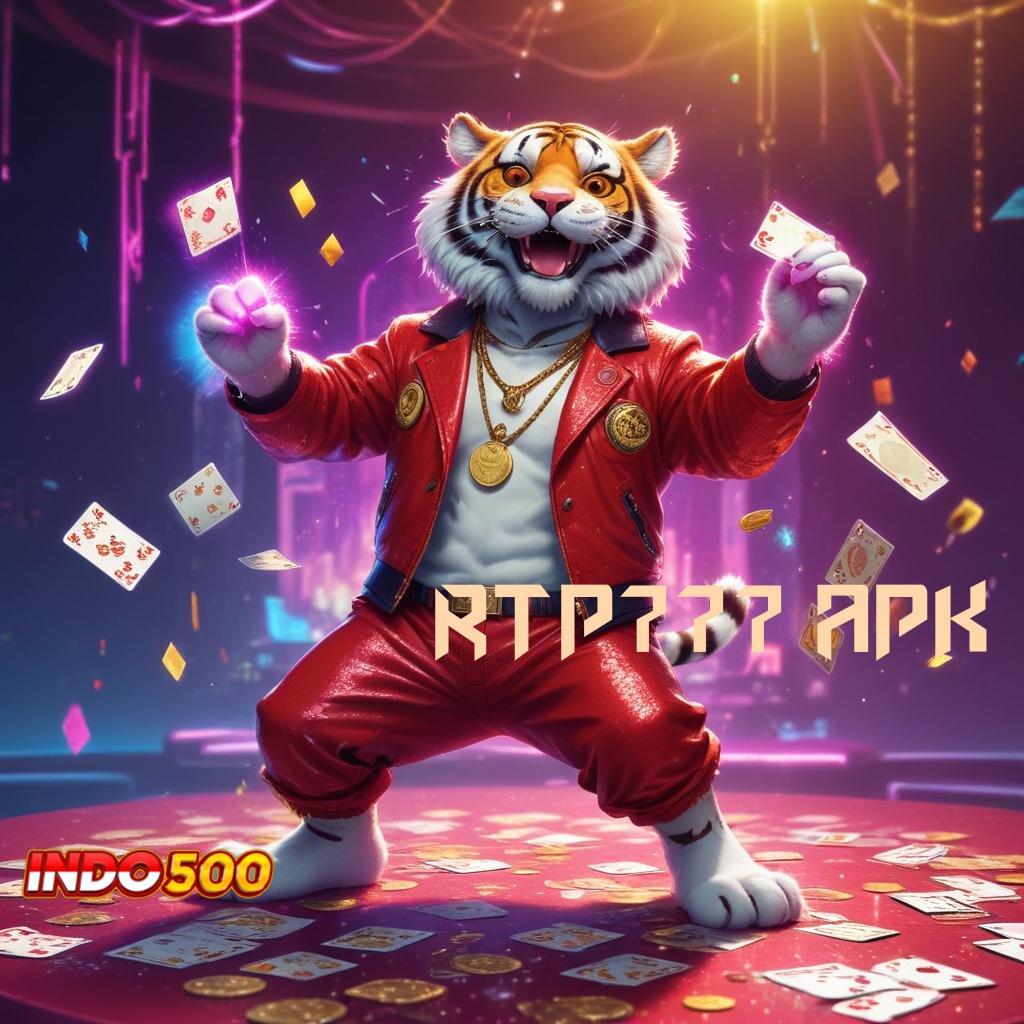 RTP777 APK 💯 RTP Tinggi Mainnya Enteng Untungnya Gede