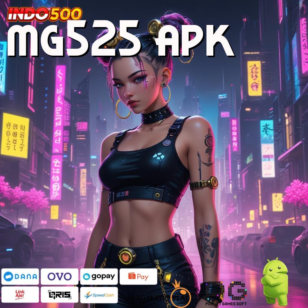 MG525 APK Mesin Digital Inovasi Baru Dalam Satu Apk