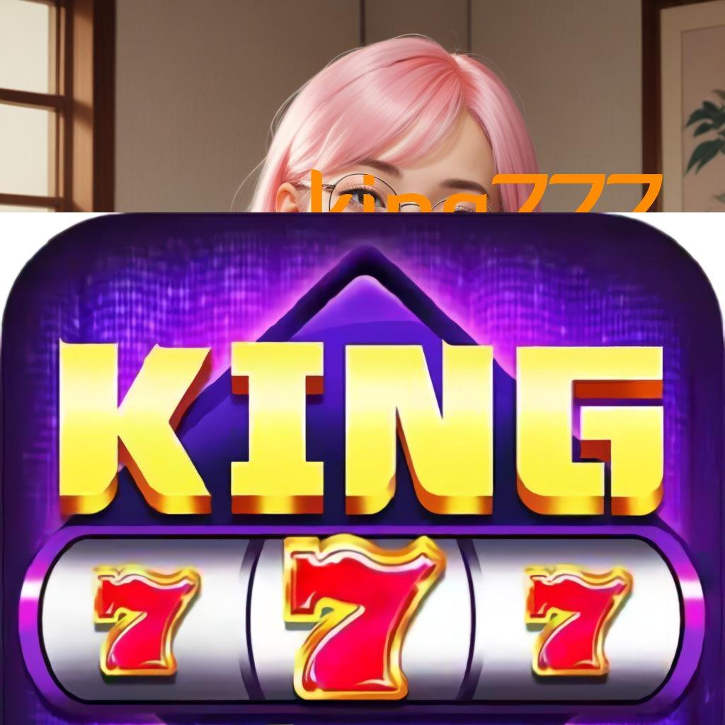 KING777 ➿ kilat event optimal kilat event