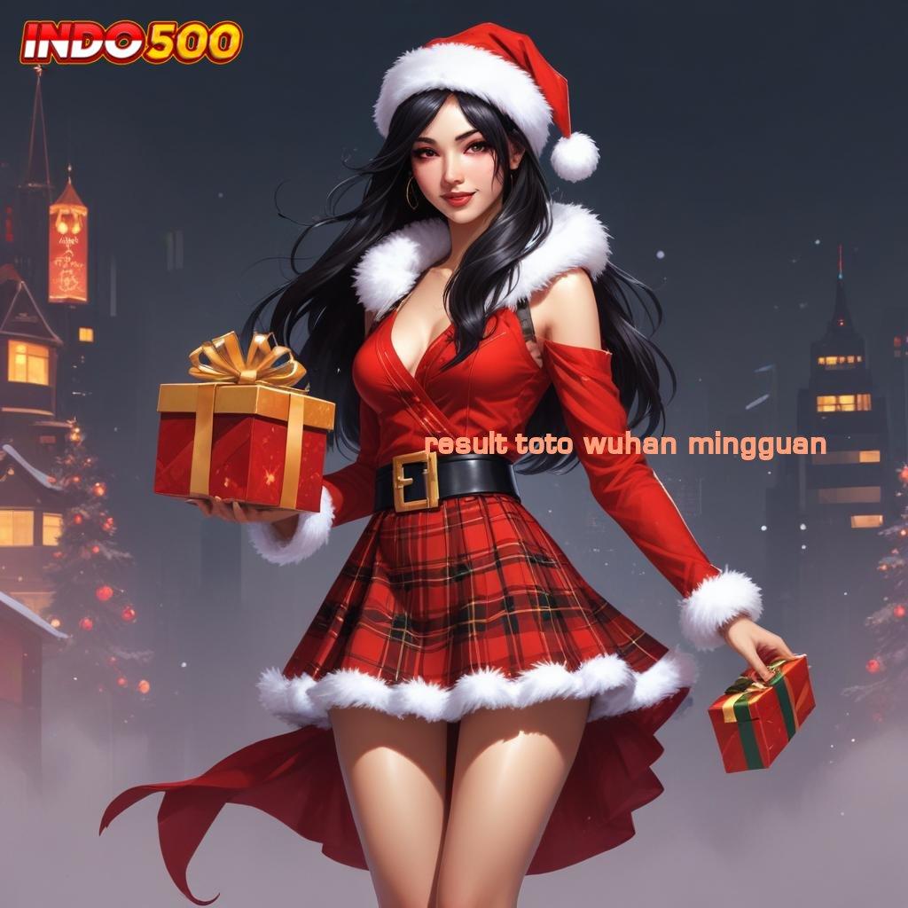 RESULT TOTO WUHAN MINGGUAN ➽ Unduh APK Slot Resmi Dengan RTP Stabil