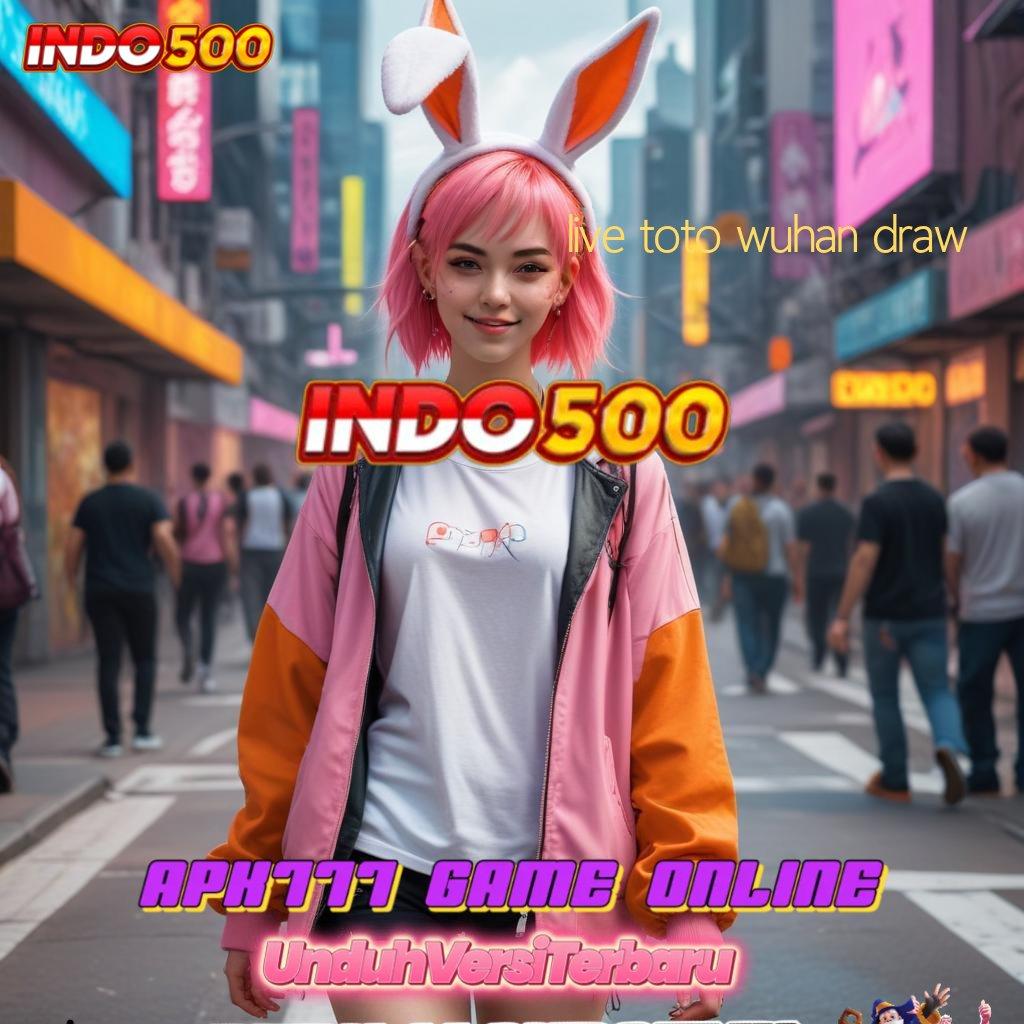 LIVE TOTO WUHAN DRAW ↪ APK Bonus RTP Tinggi 2025 Prosesor