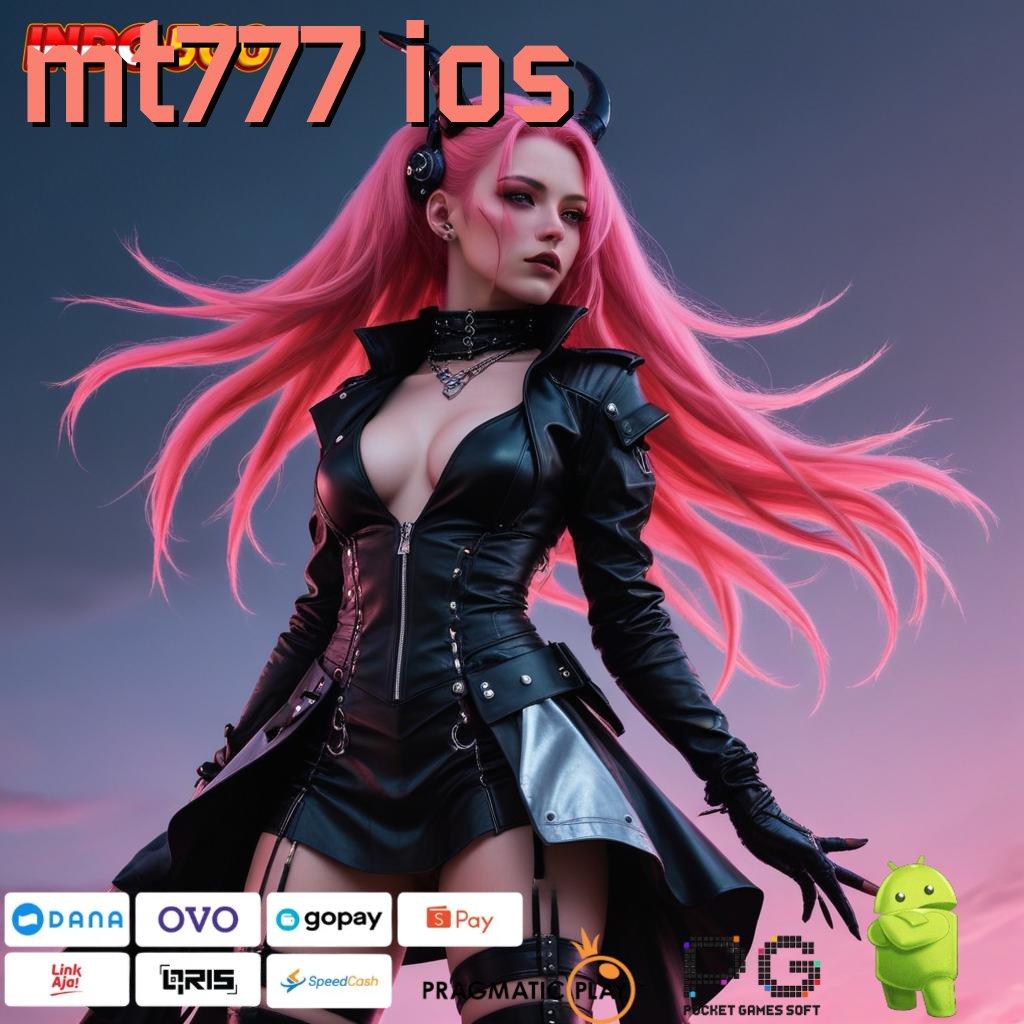 MT777 IOS perkembangan pesat