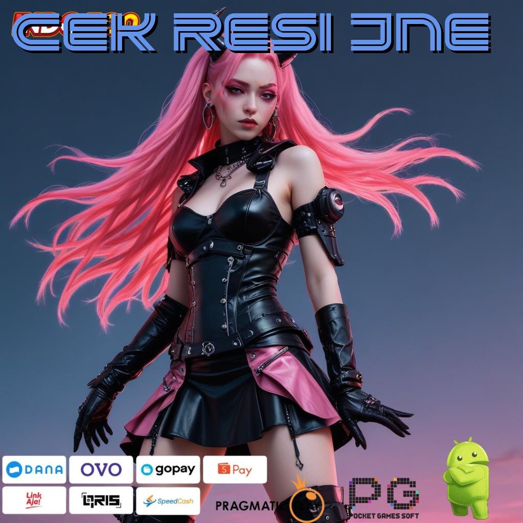 CEK RESI JNE Versi Baru Slot APK IDR 777