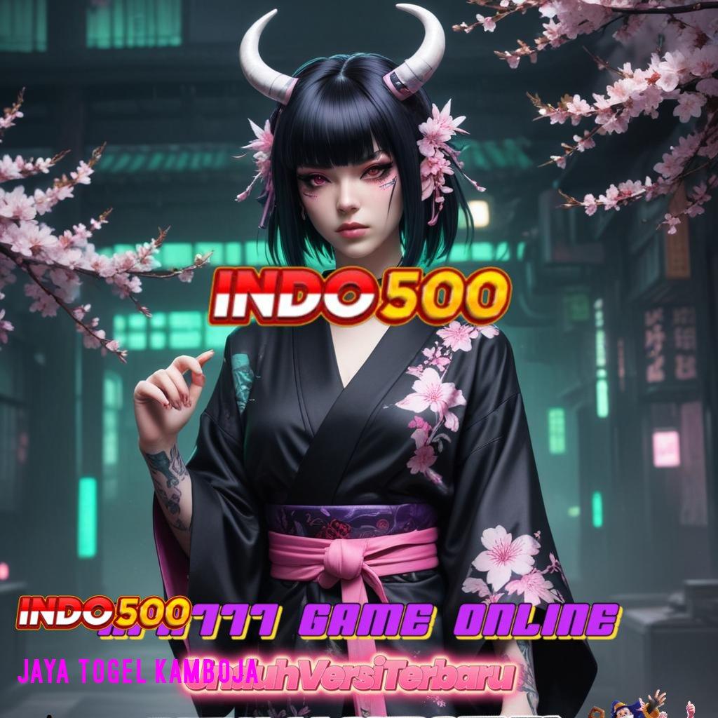 JAYA TOGEL KAMBOJA ♍ Dp Bank Bsi 5 000 Bonus Perdana 100 Bebas IP