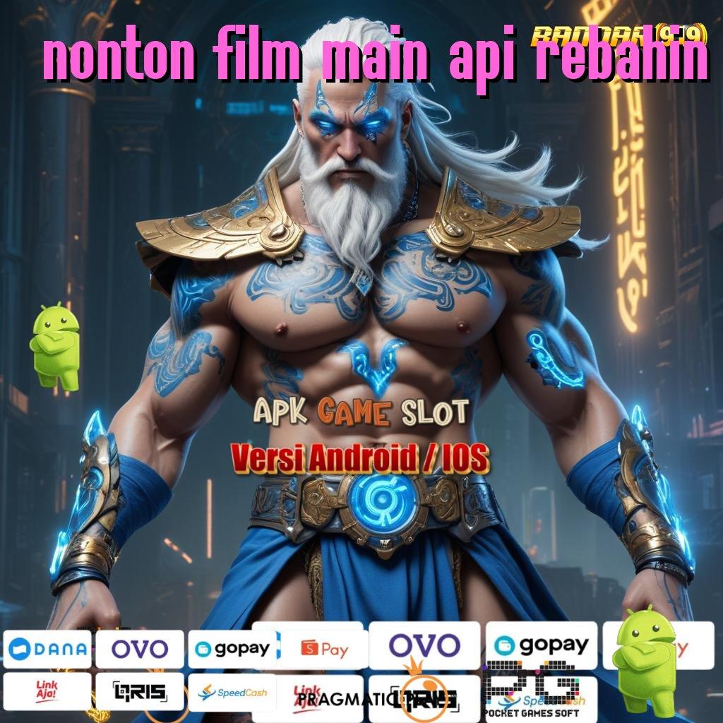 NONTON FILM MAIN API REBAHIN # Depo Ovo Roda Peluang Tak Pernah Berhenti